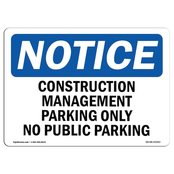 OSHA Sign, Construction Management Parking Only, 24in X 18in Rigid Plastic, 18" W, 24" L, Landscape